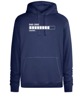 Dad Joke Loading Bar Design - Premium unisex hoodie