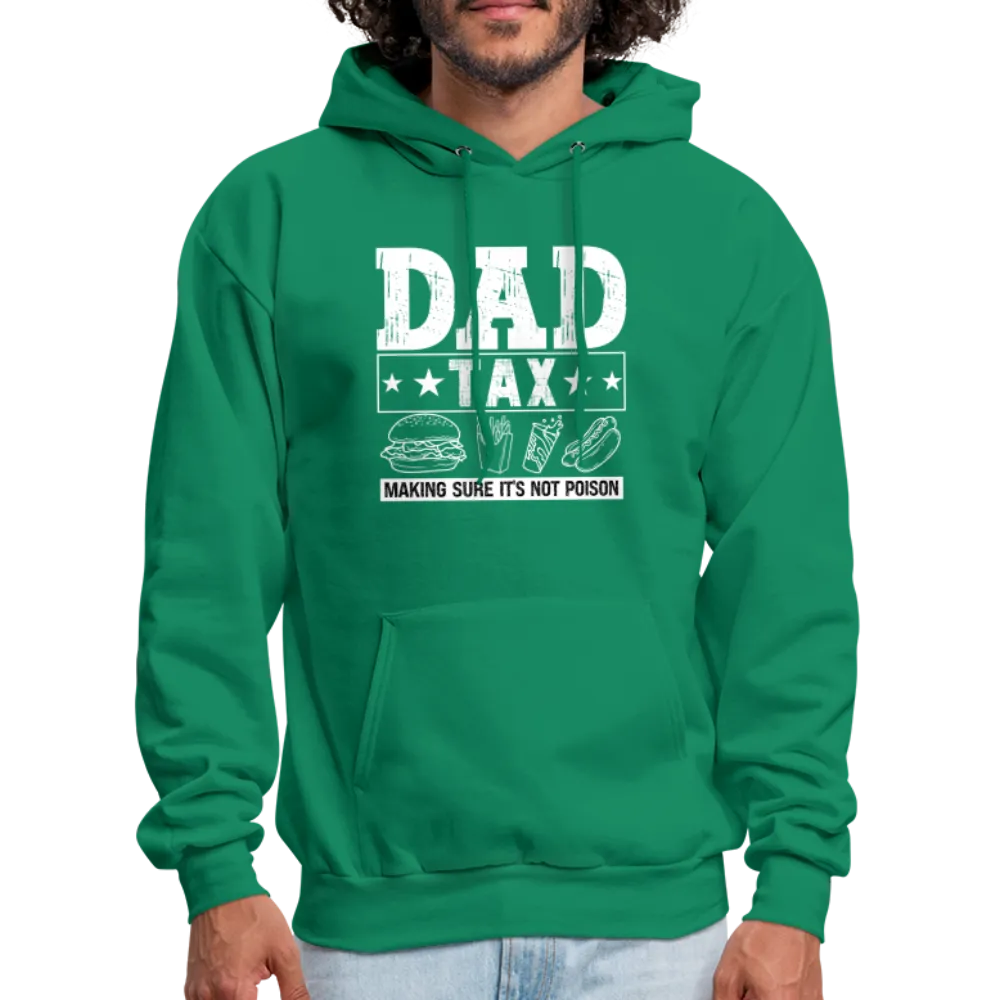 Dad Tax Hoodie