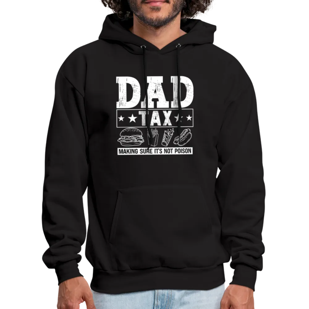 Dad Tax Hoodie