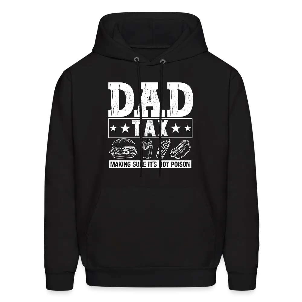 Dad Tax Hoodie