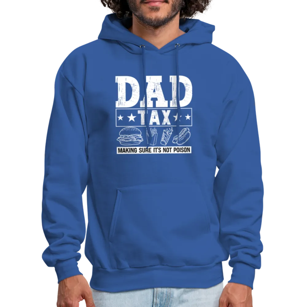 Dad Tax Hoodie