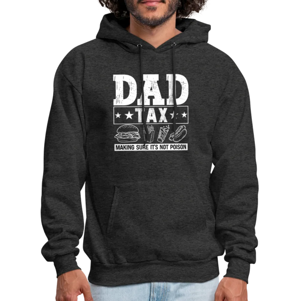 Dad Tax Hoodie