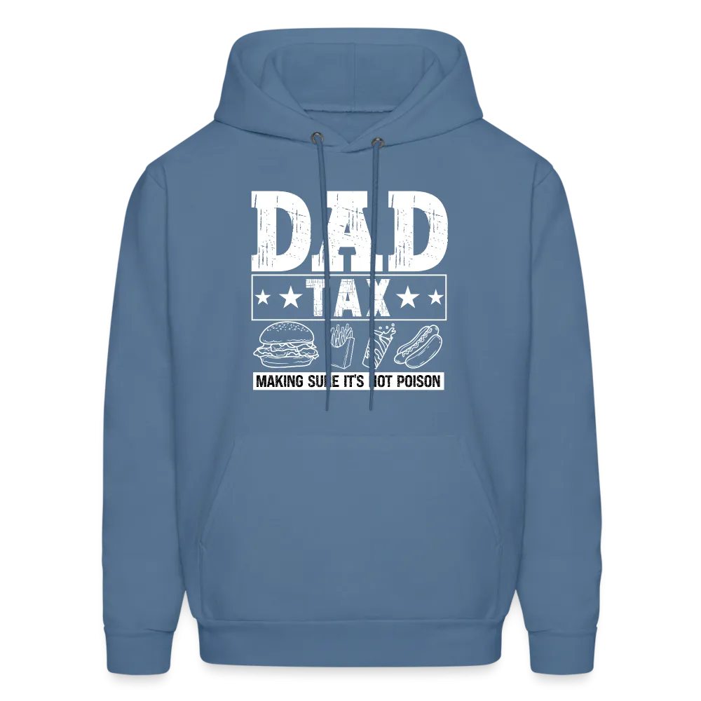 Dad Tax Hoodie