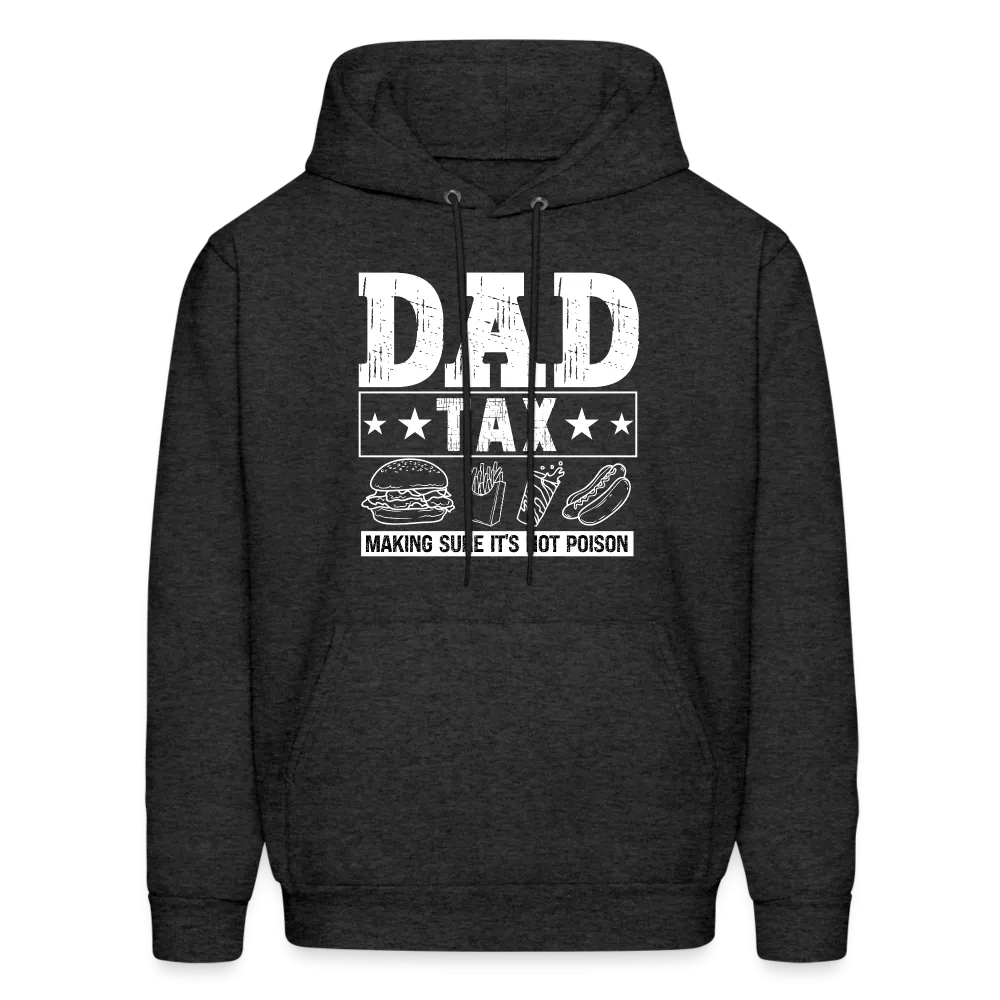 Dad Tax Hoodie