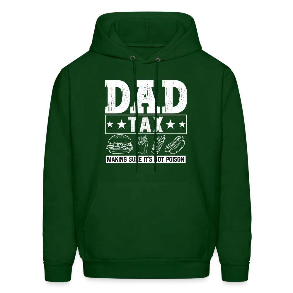 Dad Tax Hoodie