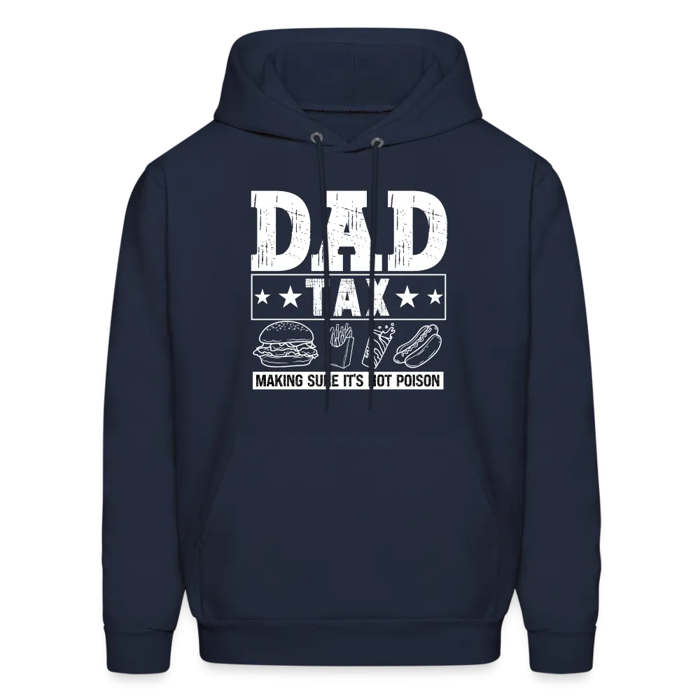 Dad Tax Hoodie