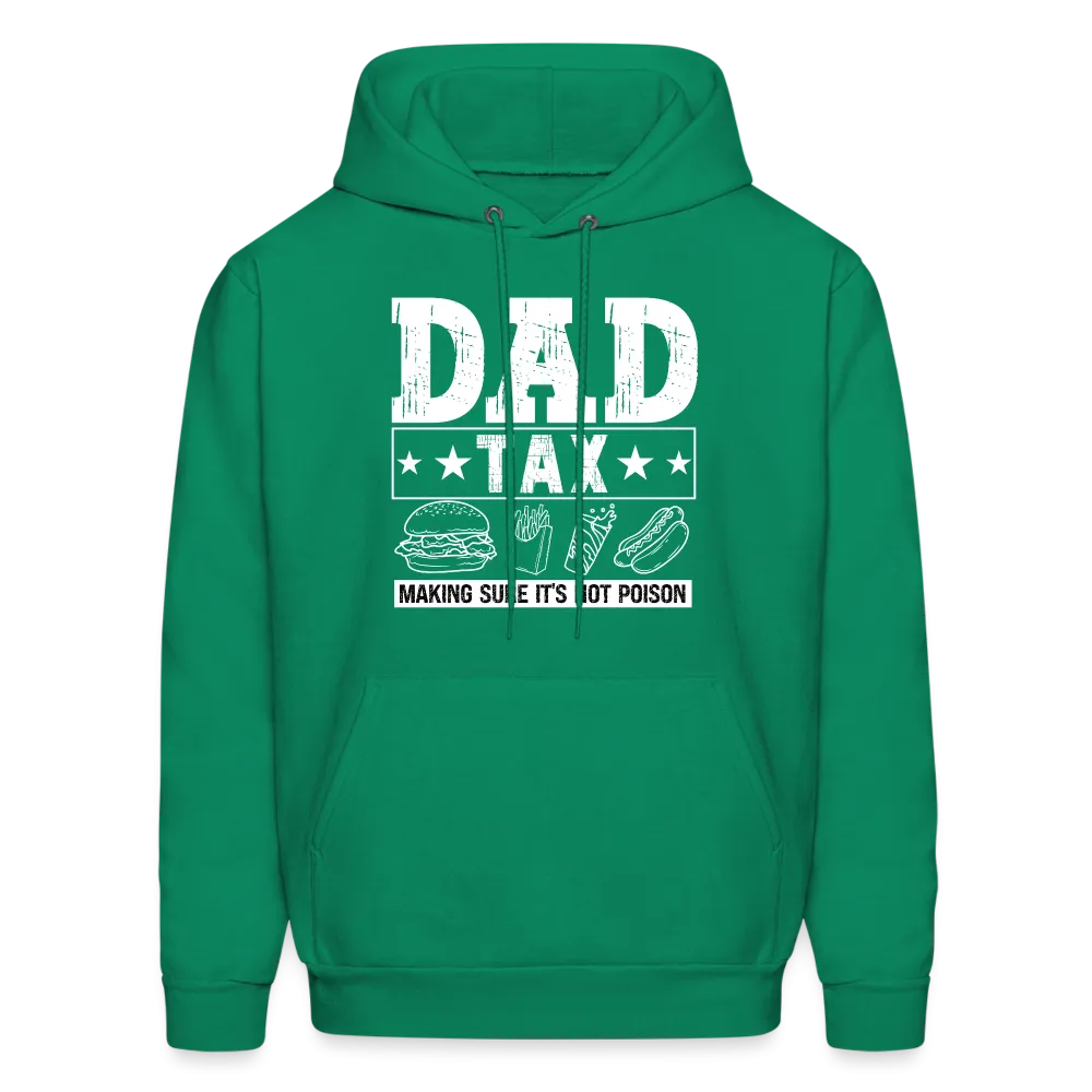 Dad Tax Hoodie